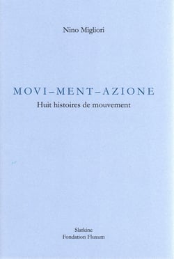 Movi-ment-azione  :  huit histoires de mouvement