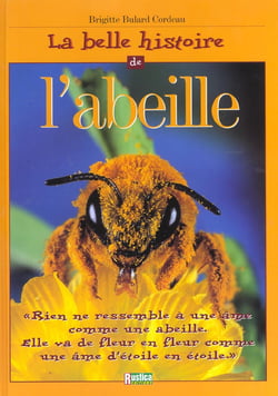 Belle histoire de l'abeille (la)