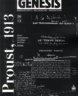 Genesis n.36 : Proust, 1913