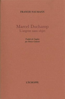 Marcel Duchamp.L'Argent Sans Objet