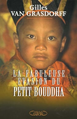 La fabuleuse evasion du petit bouddha