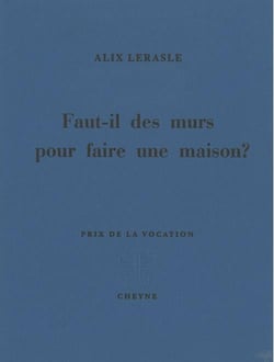 Faut-il des murs pour faire une maison ?
