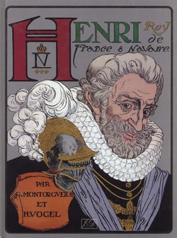 HENRI, ROY DE FRANCE A NAVOURE