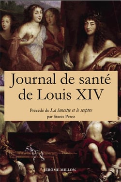 Journal de santé de Louis XIV - ma ma,cette et me sce^tre
