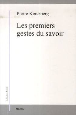 Les premiers gestes du savoir