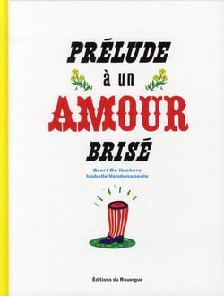 Prelude a un amour brise