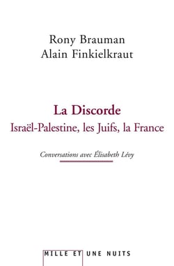 La discorde - israël-palestine, les juifs, la france