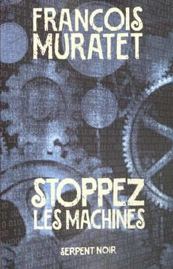 Stoppez les machines