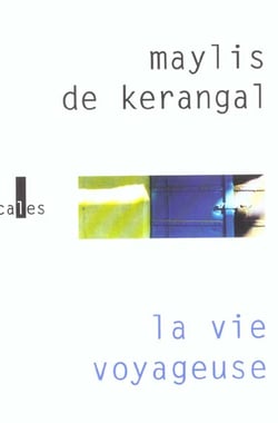 La vie voyageuse