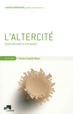 L'artercité - rendre désirable la ville durable
