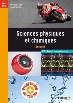 Sciences physiques et chimiques - seconde professionnelle - livre de l'élève