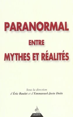 Paranormal, entre mythes et realites