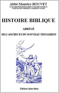 Histoire biblique - abrégé de l'ancien et du nouveau testament