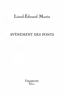 Avenements des ponts - lionel-edouard martin
