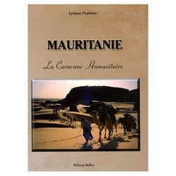 MAURITANIE - LA CARAVANE HUMANITAIRE