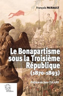 Le bonapartisme sous la IIIe république (1870-1893)