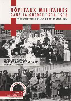 Les Hopitaux Militaires Dans La Guerre De 1914 1918 Tome 5