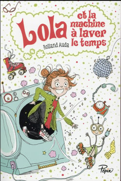 Lola et la machine à laver le temps