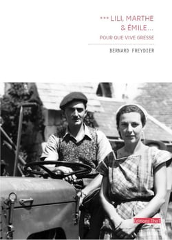 Lili, Marthe et Emile Tome 3 : pour que vive Gresse