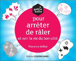 La petite boite pour arrêter de râler et voir la vie du bon côté