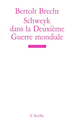 Schweyk dans la Deuxième Guerre mondiale