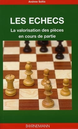 Les échecs - la valorisation des pièces en cours de partie