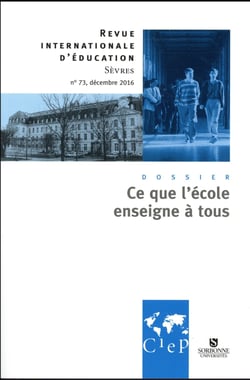 Revue internationale d'éducation de Sèvres n.73 : ce que l'école enseigne à tous