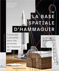 La base spatiale d'hammaguir - traversée culturelle dans les archives de l'espace #1