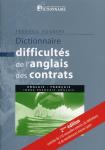 DICTIONNAIRE DES DIFFICULTES DE L'ANGLAIS DES CONTRATS