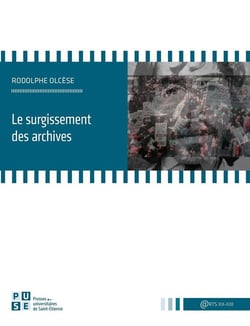 Le surgissement des archives