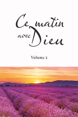 Ce matin avec Dieu : Volume 2