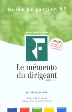 Le mémento du dirigeant - sarl et sa