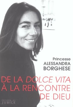De la dolce vita a la rencontre de dieu