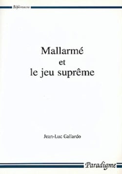 Mallarmé et le jeu suprême