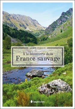 À la découverte de la france sauvage