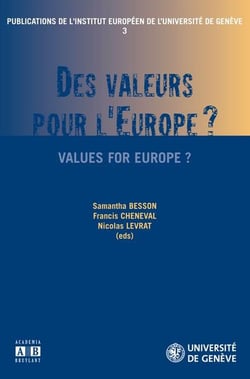 Des valeurs pour l'Europe ? values for Europe ?