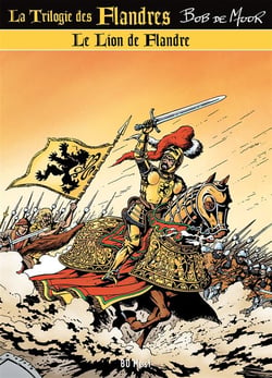 LA TRILOGIE DES FLANDRES T01 LE LION DE FLANDRE