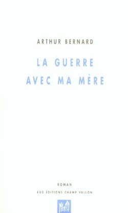 La guerre avec ma mere