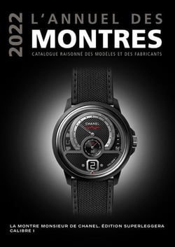 L'annuel des montres : Catalogue raisonné des modèles et des fabricants (édition 2022)
