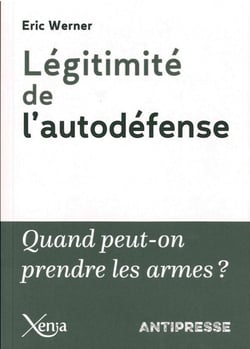 Légitimité de l'autodefense - quand peut-on prendre les armes ?