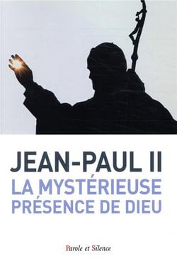 La mystérieuse présence de Dieu