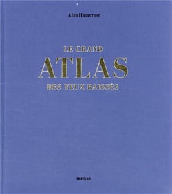 Le grand atlas des yeux baissés