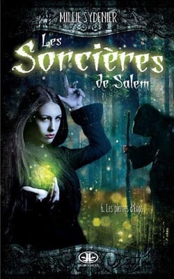 Les sorcières de Salem Tome 6 : les pierres d'Eops