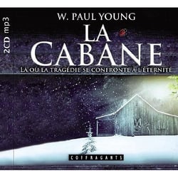 La cabane : là où la tragédie se confronte à l'éternité