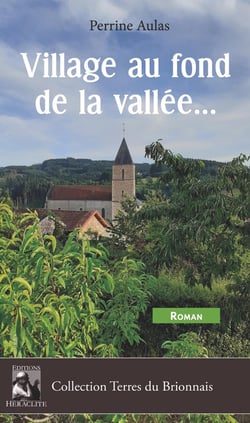 Village au fond de la vallée...