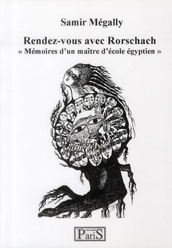 Rendez-vous avec rorschach « mémoires d'un maître d'école égyptien »