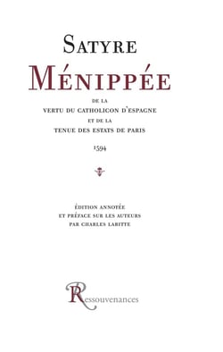 Satyre ménippée de la vertu du Catholicon