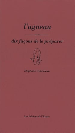 Dix façons de le préparer : l'agneau