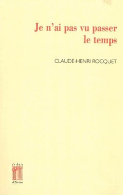 Je n'ai pas vu passer le temps