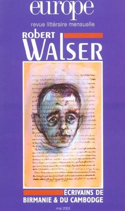 Europe robert walser n 889 mai 2003 avec dossier litterature du cambodge et de b